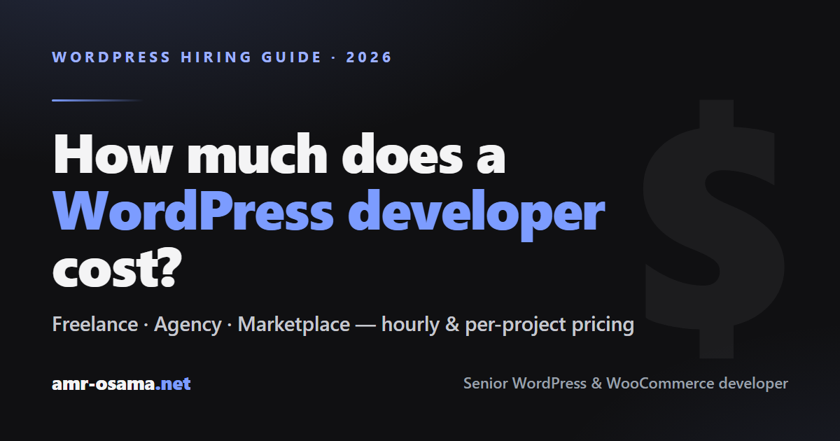 How much does a WordPress developer cost in 2026 — freelance, agency and marketplace price ranges